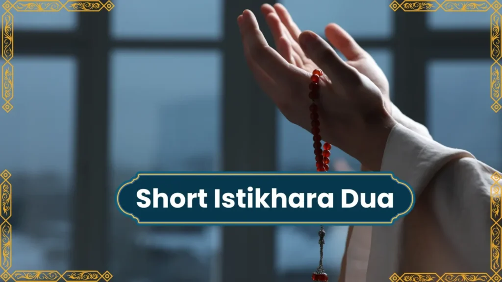 Short Istikhara Dua image
